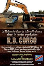 Le Regime Juridique de la Sous-Traitance Dans Le Secteur Prive En R.D. Congo