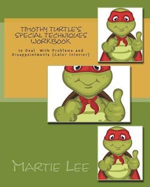 Timothy Turtle's Special Techniques Workbook