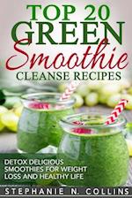 Top 20 Green Smoothie Cleanse Recipes