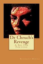 Dr Chruch's Revenge