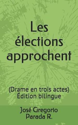 Les Élections Approchent