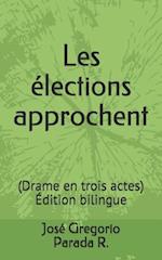 Les Élections Approchent