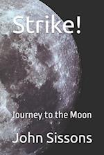 Strike!: Journey to the Moon 
