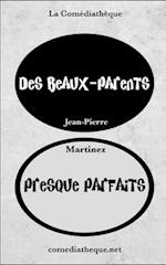 Des Beaux-Parents Presque Parfaits