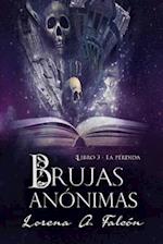 Brujas anónimas - Libro III