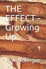 The Effect - Growing Up