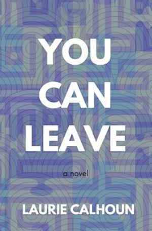 You Can Leave