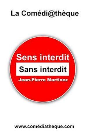 Sens Interdit Sans Interdit