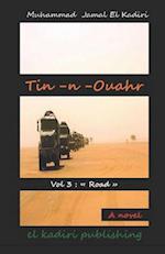 Tin-n-Ouahr Vol 3 : "Road" 