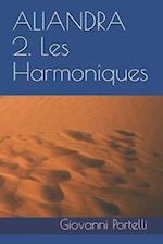 Aliandra 2. Les Harmoniques