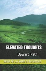 Elevated Thoughts: Upward Path 