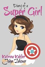 Diary of a Super Girl