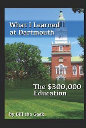 What I Learned at Dartmouth