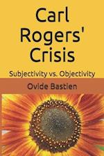 Carl Rogers' Crisis