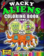 Wacky Aliens Coloring Book Volume 1 