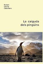 La Caiguda Dels Pingüins