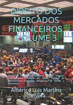 Direito DOS Mercados Financeiros - Volume 3