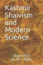 Kashmir Shaivism and Modern Science