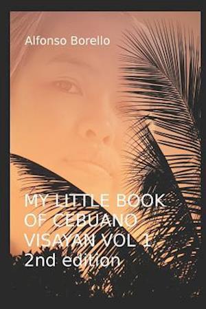 My Little Book of Cebuano Visayan Vol. 1