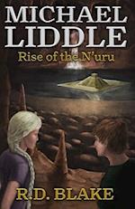 Michael Liddle: Rise of the N'uru 
