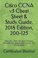 Cisco CCNA v3 Cheat Sheet & Study Guide, 2018 Edition, 200-125