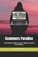 Scammers Paradise: The Explosive Insider Account of Nigeria's Internet Scam Industry 