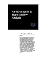 An Introduction to Slope Stability Analysis