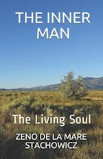 The Inner Man: THE Living Soul 