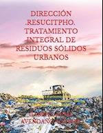 Dirección -Resucitpho- Tratamiento Integral de Residuos Sólidos Urbanos