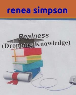 Realness "Dropping Knowledge"