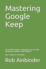 Mastering Google Keep