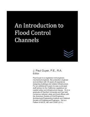 An Introduction to Flood Control Channels