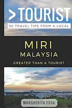 Greater Than a Tourist- Miri Malaysia: 50 Travel Tips from a Local 