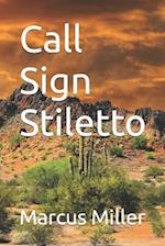 Call Sign Stiletto