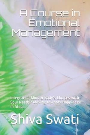 A Course in Emotional Management