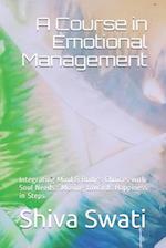 A Course in Emotional Management