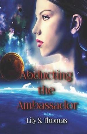 Abducting the Ambassador