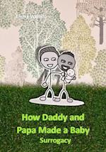 How Daddy and Papa Made a Family
