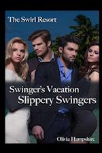 The Swirl Resort Swinger's Vacation