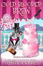 Cold Blooded Brew: A Cozy Mystery (A Killer Coffee Mystery Series Book Four) 