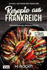 Rezepte aus Frankreich, Französische Spezialitäten