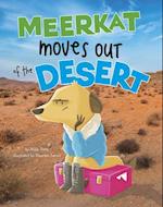 Meerkat Moves Out of the Desert