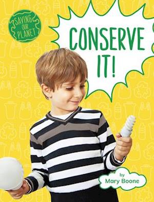 Conserve It!