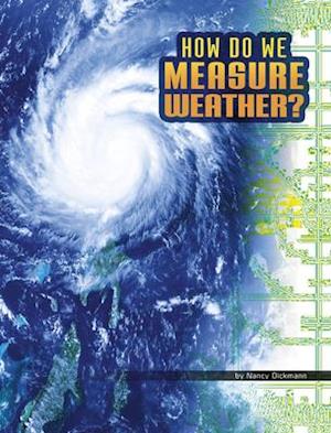 How Do We Measure Weather?