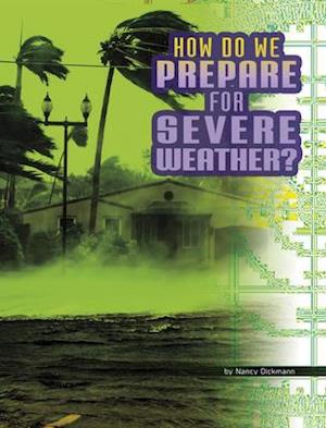 How Do We Prepare for Severe Weather?