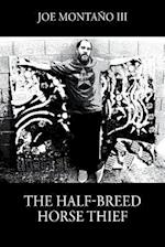 The Half-Breed Horse Thief