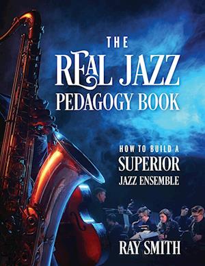 The Real Jazz Pedagogy Book