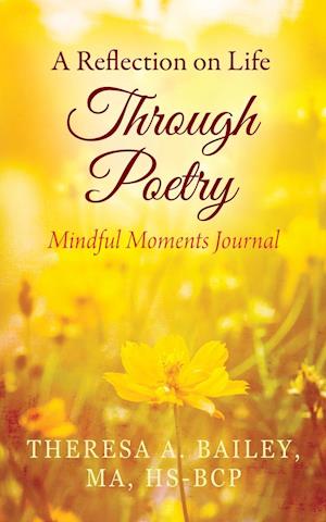 A Reflection on Life Through Poetry