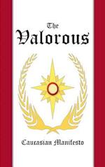 The Valorous