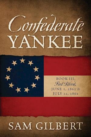 Confederate Yankee Book III